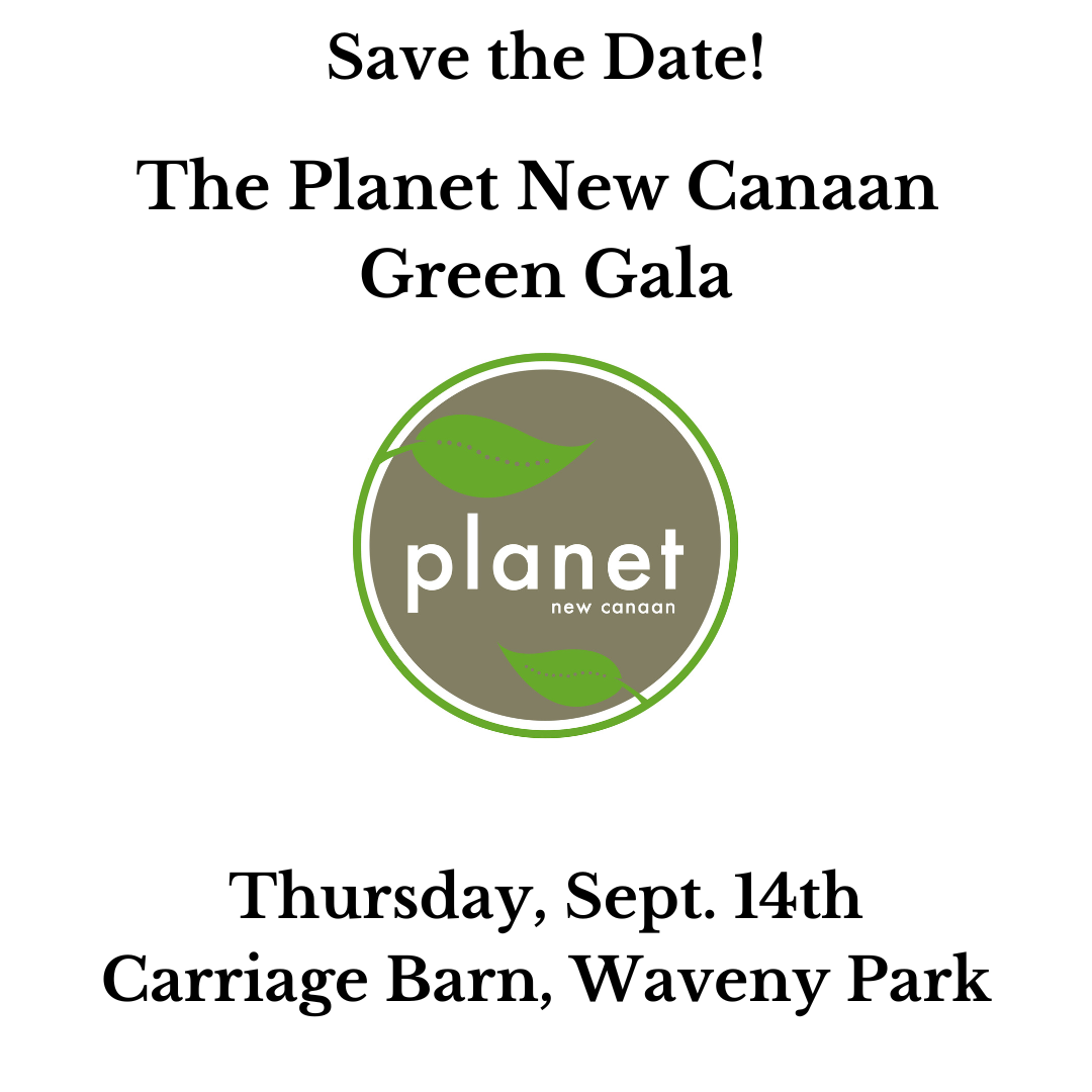 Details of Green Gala party to support PNC's efforts to help New Canaan learn  how to be more sustainable